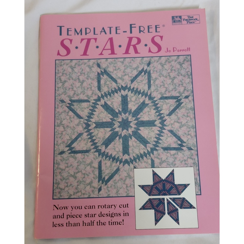 Template-Free Stars Jo Parrott Quilt Pattern Book 1993 That Patchwork Place PB